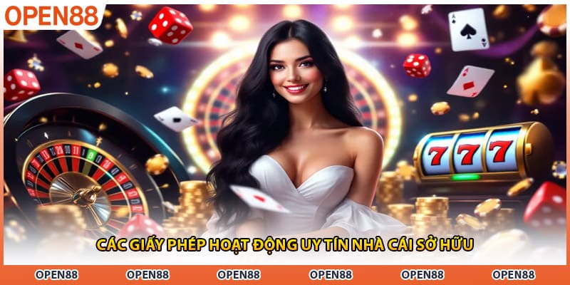 Các giấy phép hoạt động uy tín nhà cái sở hữu