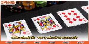 Hướng Dẫn Bài Tấn - "Đọc Vị" Đối Thủ Chỉ Trong 3 Giây