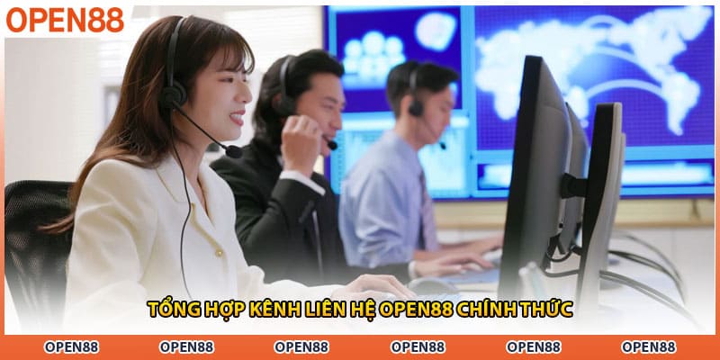 Tổng hợp kênh liên hệ OPEN88 chính thức